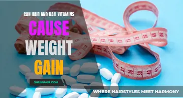 Do Hair and Nail Vitamins Cause Weight Gain? Unraveling the Truth