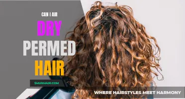 How to Properly Air Dry Permed Hair: Tips and Tricks