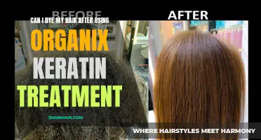 Exploring the Feasibility of Hair Dyeing Post Organix Keratin Treatment