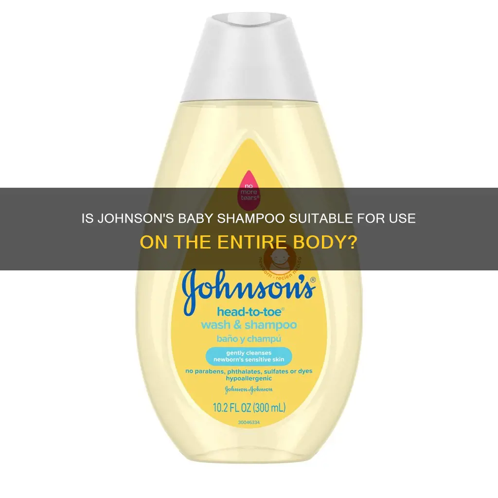 can johbsons baby shampoo be used all over the body