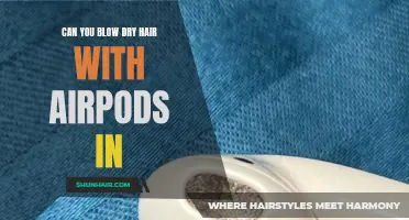 The Pros and Cons of Blow Drying Hair with AirPods In