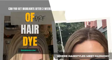 Can You Get Highlights After 3 Weeks of Hair Dye?