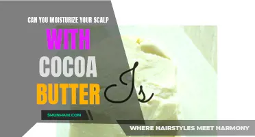 Moisturize Your Scalp with Cocoa Butter: Discover the Benefits