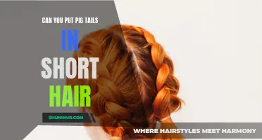 Creative Hairstyles: Can You Put Pig Tails in Short Hair?