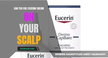Exploring the Benefits and Risks of Using Eucerin Cream on Your Scalp
