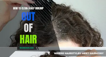 Effective Ways to Clean Scalp Buildup Out of Hair
