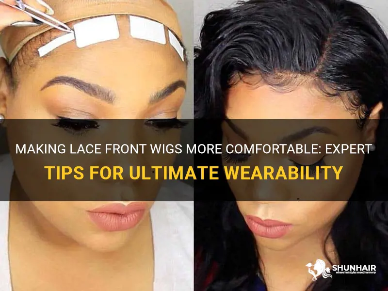 how to make lace front wigs more comfortable