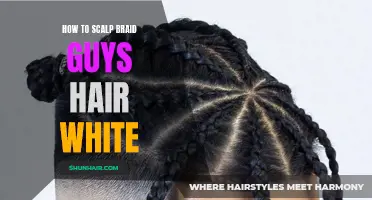 Creating the Perfect White Scalp Braid for Men: A Step-by-Step Guide