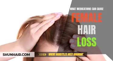 The Medications That Can Lead to Female Hair Loss