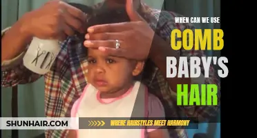When Is It Safe to Comb a Baby's Hair?